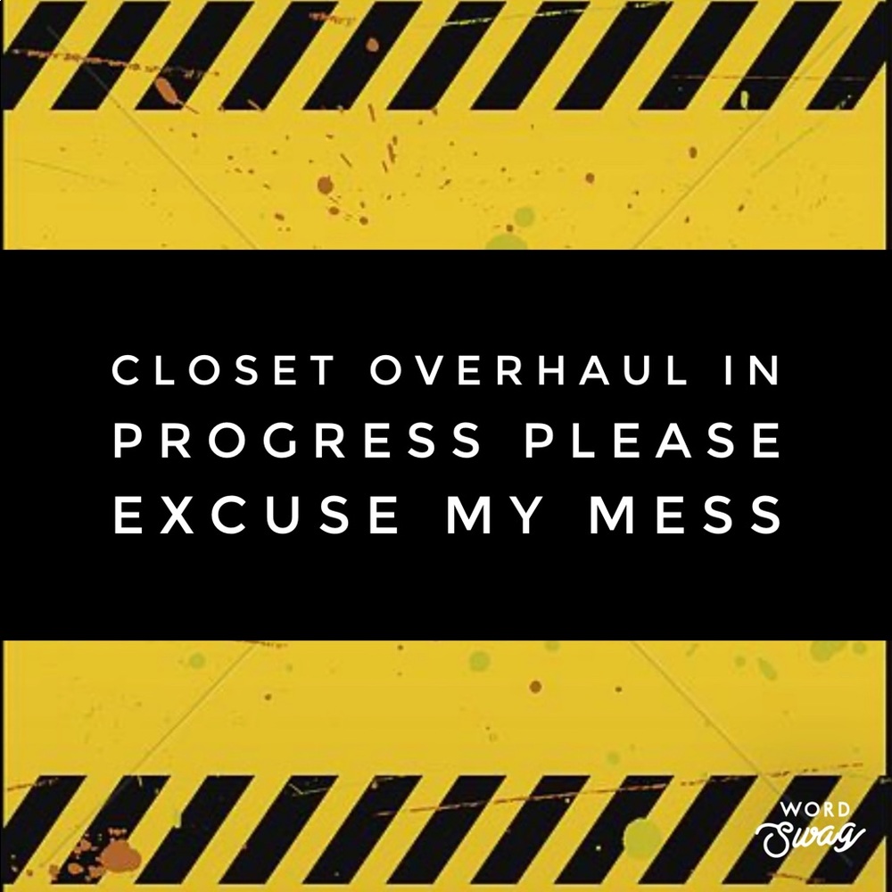 Closet Overhaul